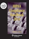 HIPAA Compliance Handbook, 2014 Edition