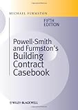 Powell-Smith and Furmston's building contract casebook