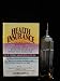 Health Insurance a Guide for Artists, Consultants, Entrepreneurs & Other Self-Employed