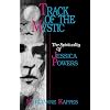 Track of the Mystic: The Spirituality of Jessica Powers