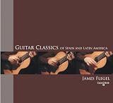Guitar Classics of Spain and Latin America