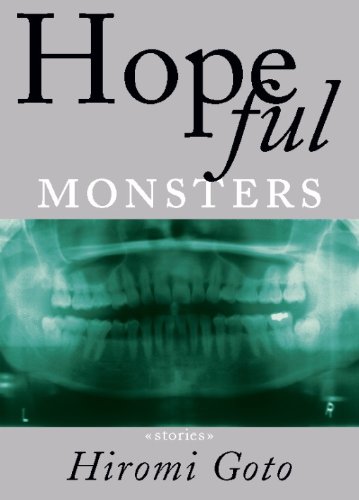 Hopeful Monsters: Stories