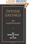 Divine Sayings: 101 Hadith Qudsi: The Mishkat al-Anwar of Ibn 'Arabi
