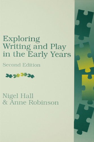 Exploring Writing and Play in the Early Years, Second Edition