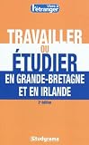 Travailler ou �tudier en Grande-Bretagne et en Irlande