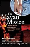 The Mayan Mission: Another (first) edition