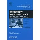 Trauma, An Issue of Emergency Medicine Clinics (The Clinics: Internal Medicine) by C. Tibbles