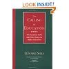 The Calling of Education: "The Academic Ethic" and Other Essays on Higher Education