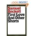 First Love and Other Shorts (Beckett, Samuel)