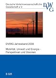 Produkt-Bild: Ausgew&auml;hlte Beitr&auml;ge der zentralen wissenschaftlich Veranstaltungen: DVWG Jahresband 2008