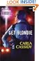 Get Blondie (Silhouette Bombshell #3)