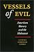 Vessels Of Evil Pb