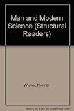 Man and modern science