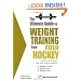 The Ultimate Guide to Weight Training for Field Hockey (The Ultimate Guide to Weight Training for Sports, 11)