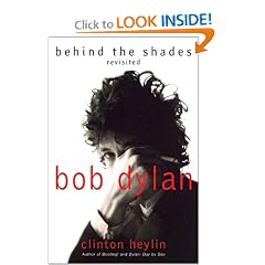 Bob Dylan: Behind the Shades Revisited