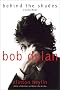 Bob Dylan: Behind the Shades Revisited