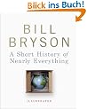 A Short History of Nearly Everything. Illustrated Edition