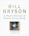 A Short History of Nearly Everything