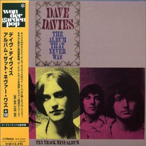 Album That Never Was by Dave Davies (Audio CD - 2002) - Import