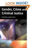 Gender, Crime and Criminal Justice