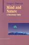 Mind and Nature: A Necessary Unity (Advances in Systems Theory, Complexity, and the Human Sciences)