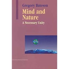 Mind and Nature: A Necessary Unity (Advances in Systems Theory, Complexity & the Human Sciences): A Necessary Unity (Advances in Systems Theory, Complexity & the Human Sciences)