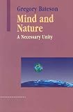 Mind and Nature: A Necessary Unity