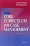 CMSA's Core Curriculum for Case Management