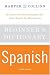 HarperCollins Beginner's Spanish Dictionary, 2nd Edition