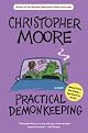 Practical Demonkeeping by Christopher Moore