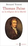Thomas Paine, ou, La religion de la liberté