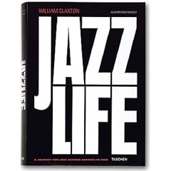 Jazzlife. Auf den Spuren des Jazz um 1960. Eine Reise durch Amerika (Gebundene Ausgabe)