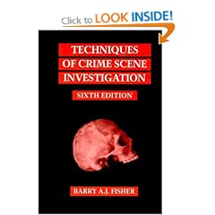Techniques of Crime Scene Investigation
