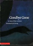 Goodbye, geese