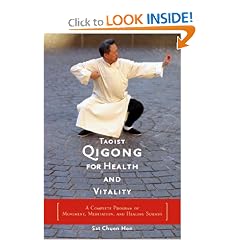 Taoist Qigong for Health and Vitality: A Complete Program of Movement, Meditation, and Healing Sounds