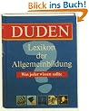 Duden Lexikon der Allgemeinbildung. Was jeder wissen sollte