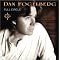 Dan Fogelberg, an appreciation of his works from best to worst