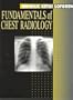 Fundamentals of Chest Radiology, 1e (Fundamentals of Radiology)