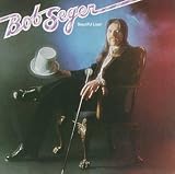 Bob Seger Album - Beautiful Loser (Front side)