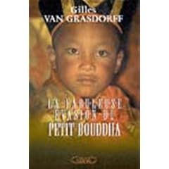 La Fabuleuse Evasion du petit bouddha