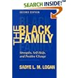 The Black Family: Strengths, Self-Help, and Positive Change by Sadye Logan and G Herring