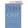 Zero to One: Notes on Startups, or How to Build the Future
