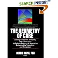 The Geometry of Care: Linking Resources, Research, And Community to Reduce Degrees of Separation... by Dorothy