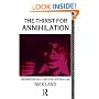 The Thirst for Annihilation: Georges Bataille and Virulent Nihilism