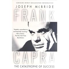 Frank Capra: The Catastrophe of Success