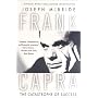 Frank Capra: The Catastrophe of Success by Joseph McBride