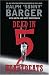 Books : Dead in 5 Heartbeats: A Novel