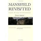 Click here to buy Mansfield Revisited (Jane Austen Entertainments) by  Joan Aiken.