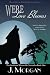 The Southern Werewolf Chronicles Book One: Were Love Blooms by J. Morgan