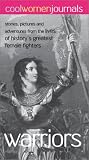 Cool Women: Warriors